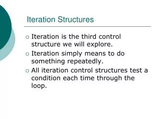 Iteration Structures