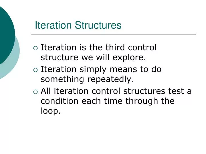 iteration structures