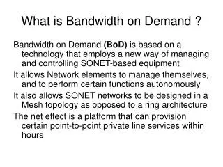 What is Bandwidth on Demand ?