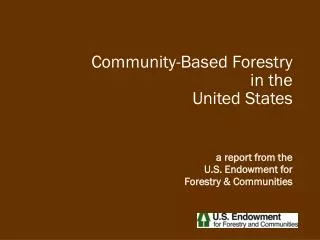 Community-Based Forestry in the United States