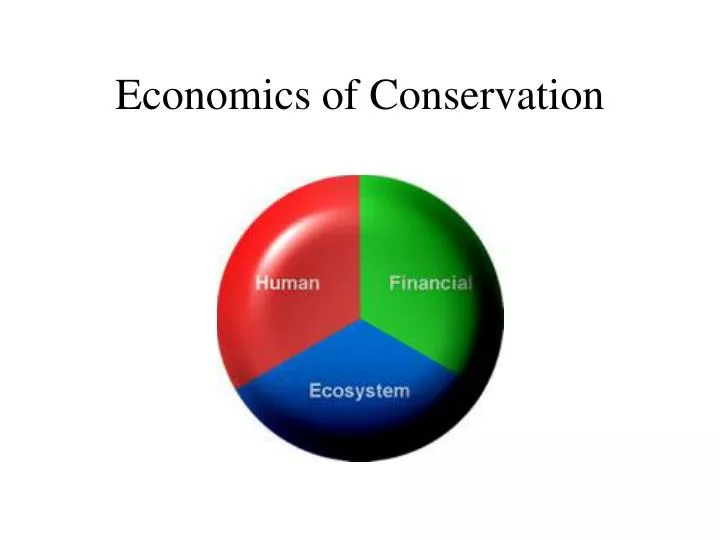 economics of conservation