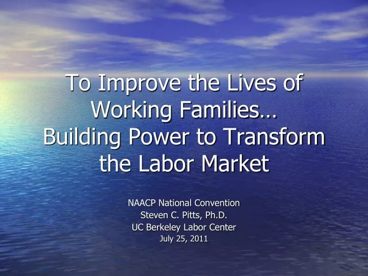 to improve the lives of working families building power to transform the labor market