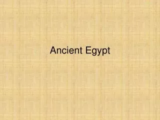 Ancient Egypt