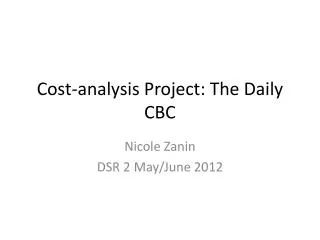 Cost-analysis Project: The Daily CBC