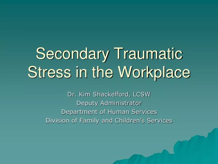secondary traumatic stress in the workplace