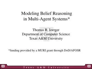 Modeling Belief Reasoning in Multi-Agent Systems*