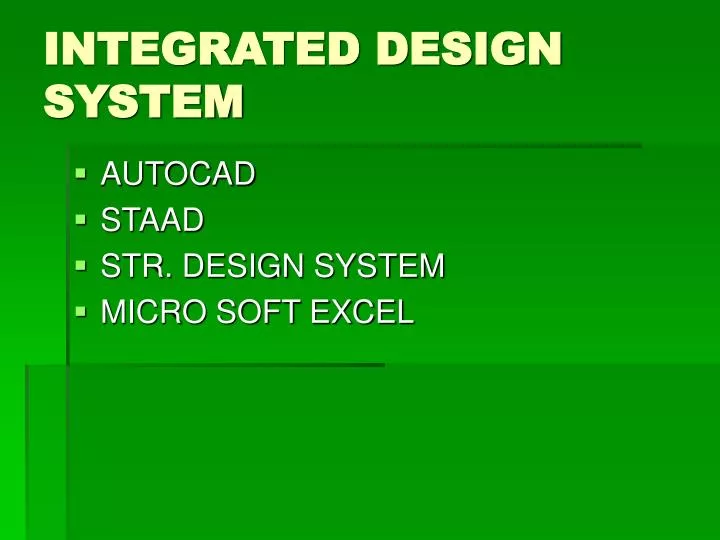 integrated design system