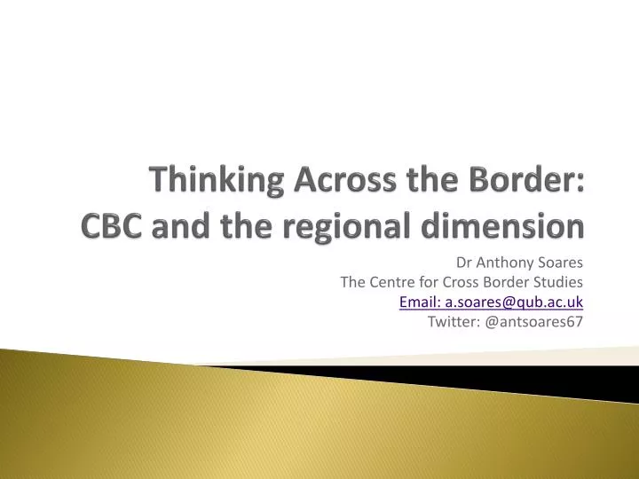 thinking across the border cbc and the regional dimension