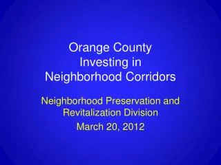 Orange County Investing in Neighborhood Corridors