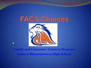 FACS Choices