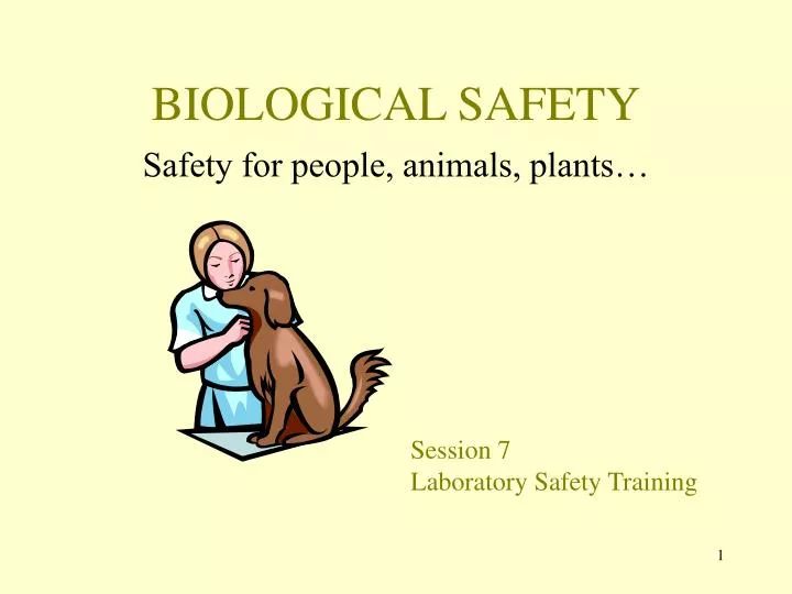 biological safety
