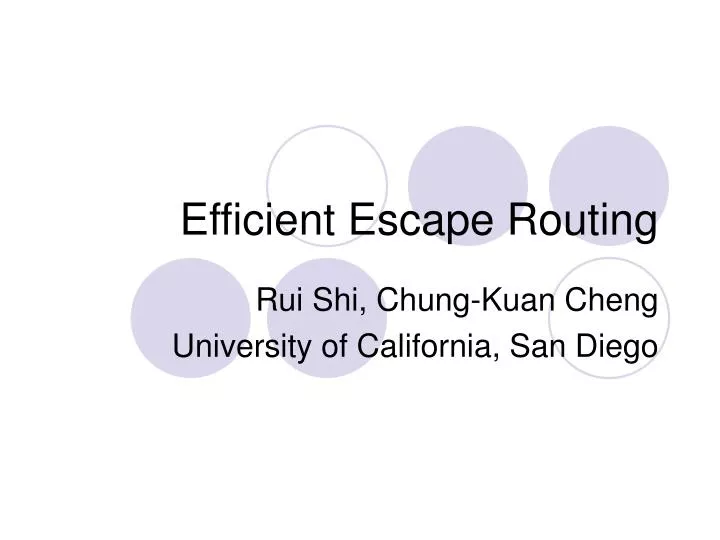 efficient escape routing