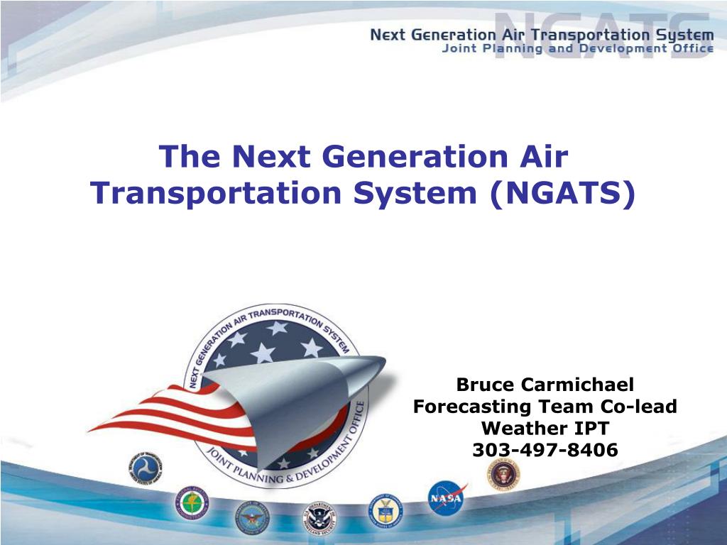 PPT - The Next Generation Air Transportation System (NGATS) PowerPoint ...