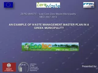 ZERO WASTE - Low Cost Zero Waste Municipality MED 2007-2013