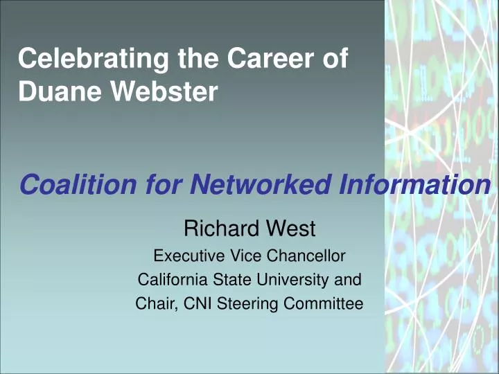 celebrating the career of duane webster coalition for networked information