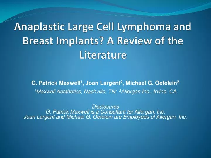 anaplastic large cell lymphoma and breast implants a review of the literature