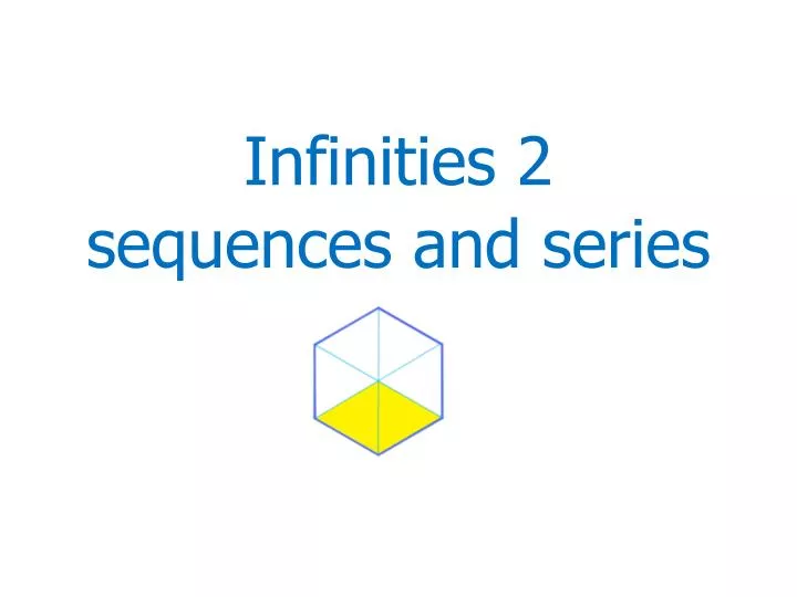 infinities 2 sequences and series