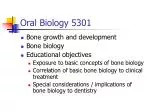 Oral Biology 5301 - slide 1