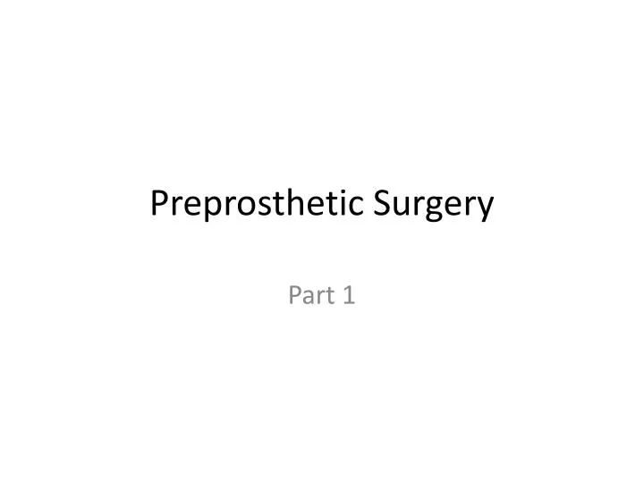 preprosthetic surgery