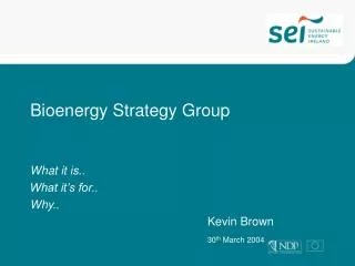 Bioenergy Strategy Group