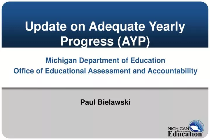update on adequate yearly progress ayp