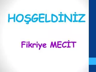 ho geld n z fikriye mec t
