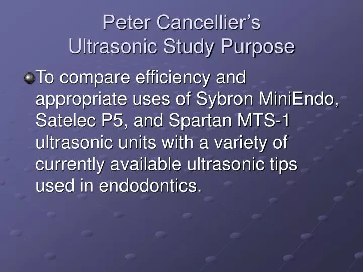 peter cancellier s ultrasonic study purpose