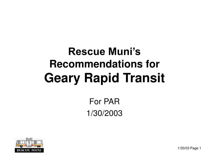 rescue muni s recommendations for geary rapid transit