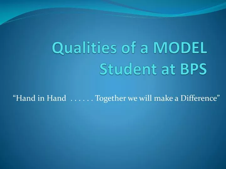 qualities of a model student at bps