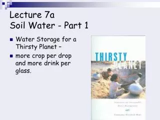 Lecture 7a Soil Water - Part 1