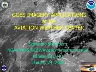 goes imagery applications at the aviation weather center