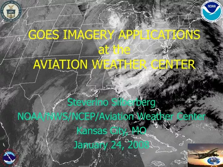 goes imagery applications at the aviation weather center