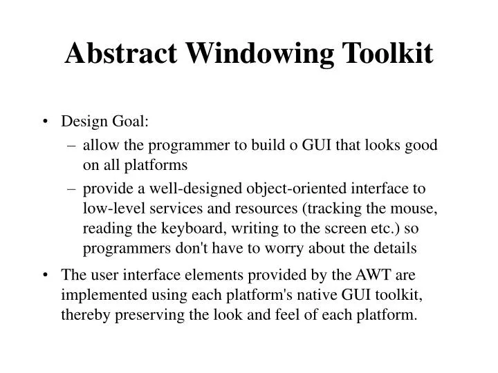 abstract windowing toolkit