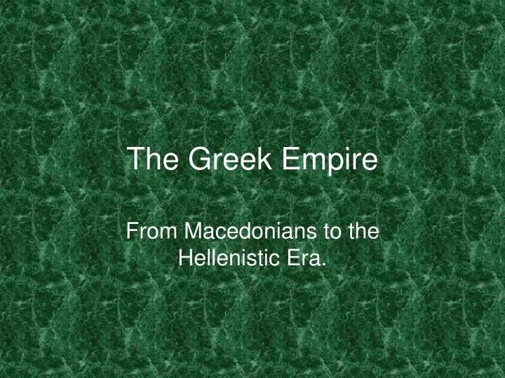 the greek empire