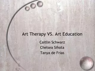 Art Therapy VS. Art Education