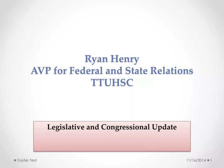 ryan henry avp for federal and state relations ttuhsc