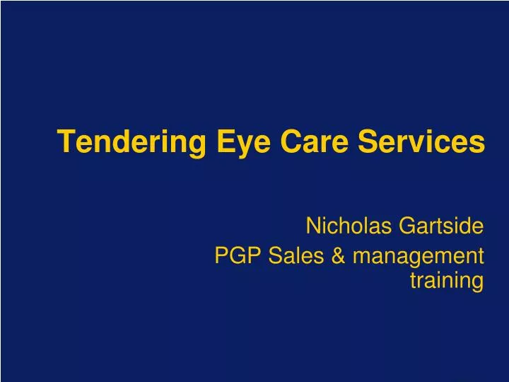 tendering eye care services