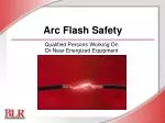 Comprehensive Training on Arc Flash Safety for Qualified Personnel - slide 1