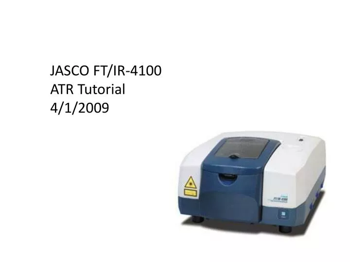 jasco ft ir 4100 atr tutorial 4 1 2009