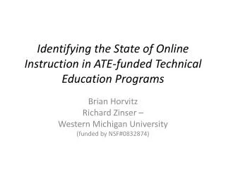 Identifying the State of Online Instruction in ATE-funded Technical Education Programs
