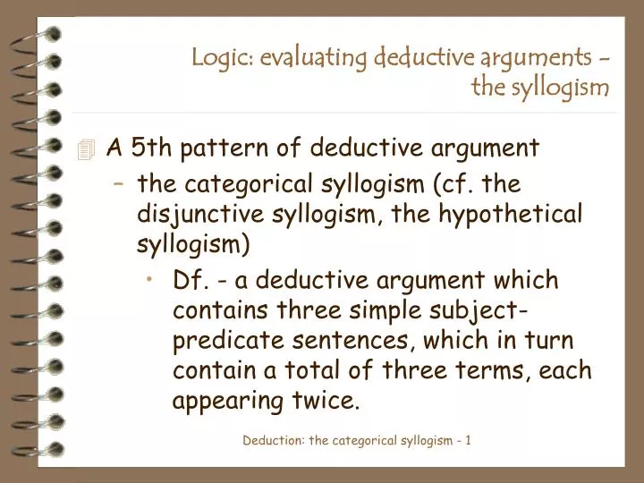 logic evaluating deductive arguments the syllogism