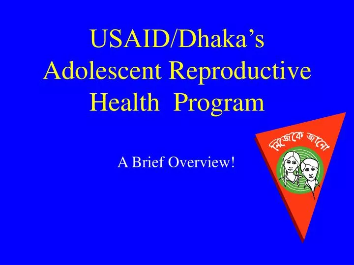 usaid dhaka s adolescent reproductive health program