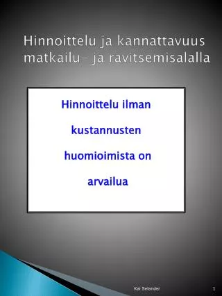 hinnoittelu ja kannattavuus matkailu ja ravitsemisalalla