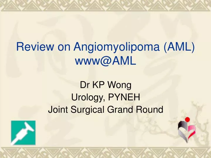 review on angiomyolipoma aml www@aml