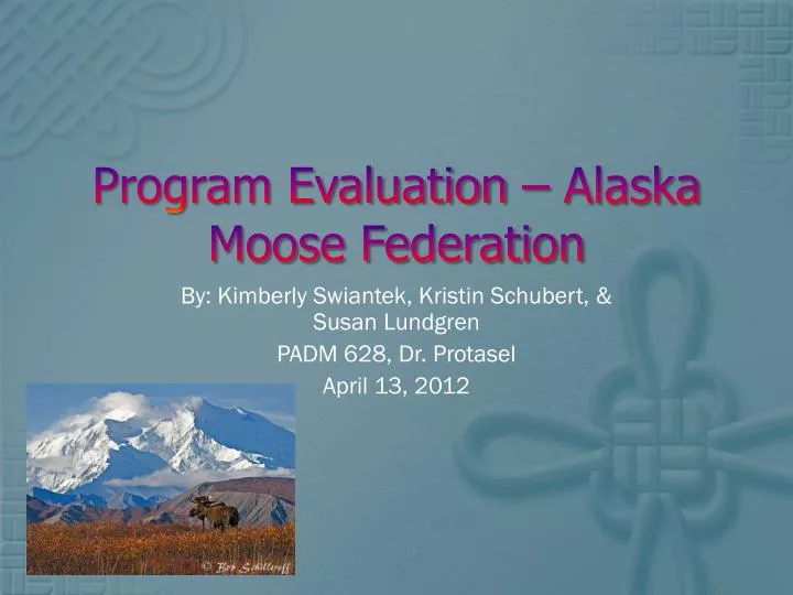 program evaluation alaska moose federation