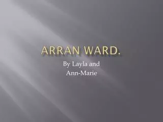 Arran ward.