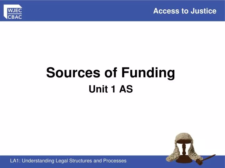 sources of funding unit 1 as