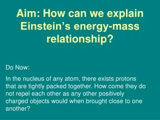 aim how can we explain einstein s energy mass relationship