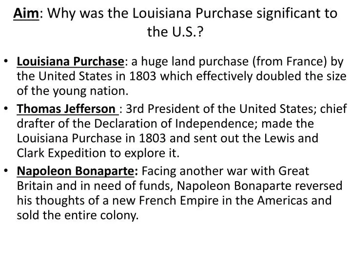 aim why was the louisiana purchase significant to the u s