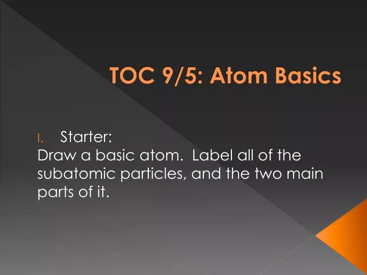 toc 9 5 atom basics